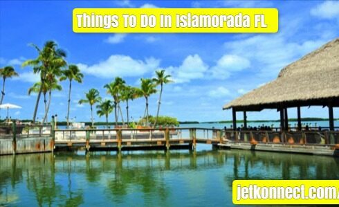 Things To Do In Islamorada FL