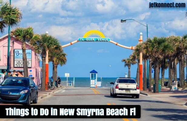 Things to Do in New Smyrna Beach Fl 