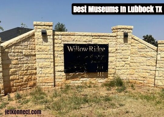 Best Museums In Lubbock TX
