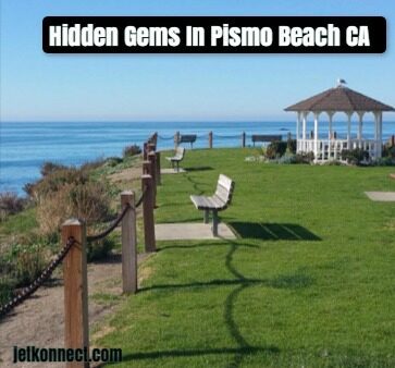 Hidden Gems In Pismo Beach CA 