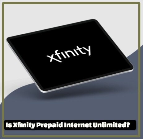Is Xfinity Prepaid Internet Unlimited